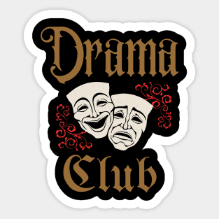 Drama Club Sticker